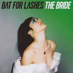 Bat For Lashes : The Bride